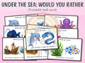 Under the Sea: Would You Rather Discussion Cards