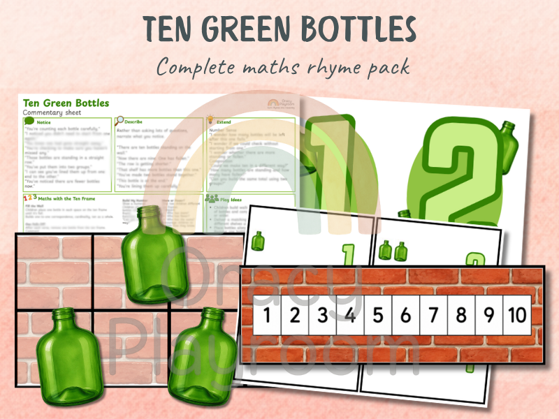 Ten Green Bottles: Complete Maths Oracy pack