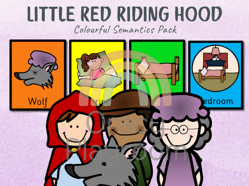 Colourful Semantics: Little Red Riding Hood