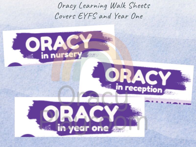 Oracy Learning Walk Sheets (Nursery–Year 1)